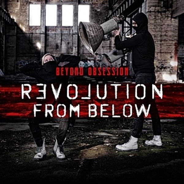 Revolution From Below, Beyond Obsession