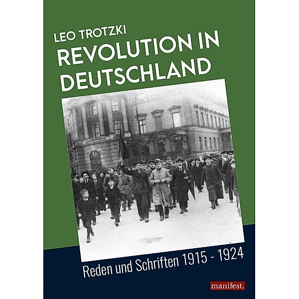 Revolution in Deutschland, Leo Trotzki