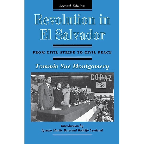 Revolution In El Salvador, Tommie Sue Montgomery