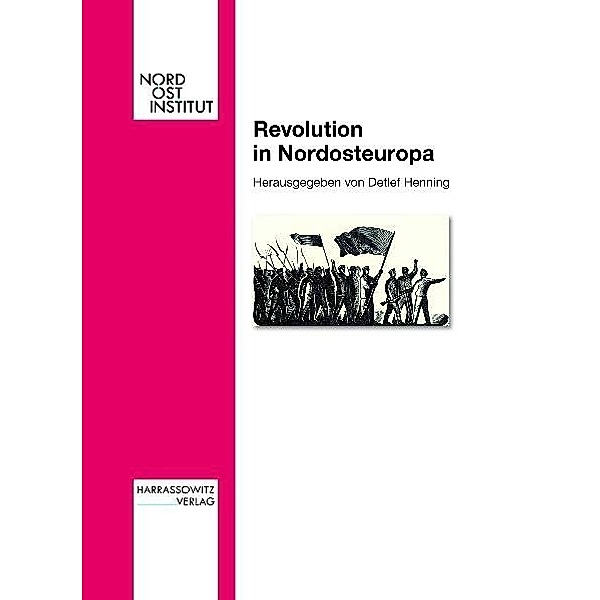 Revolution in Nordosteuropa, Detlef Henning