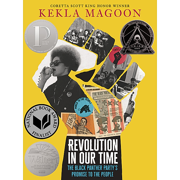 Revolution in Our Time: The Black Panther Party's Promise to the People, Kekla Magoon