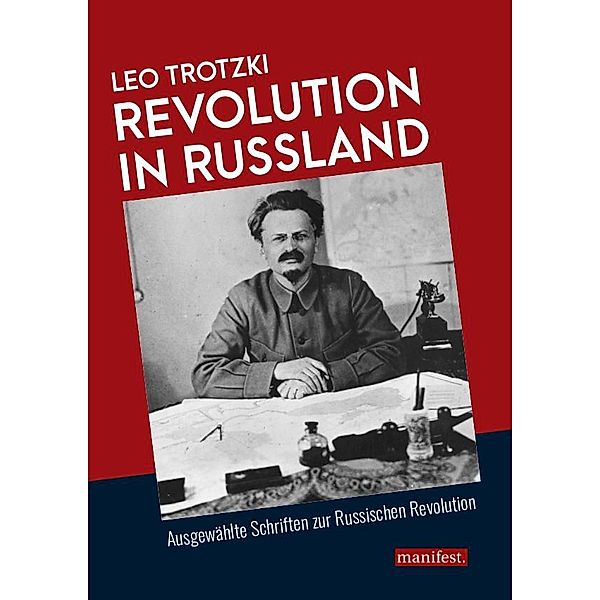 Revolution in Russland, Leo Trotzki