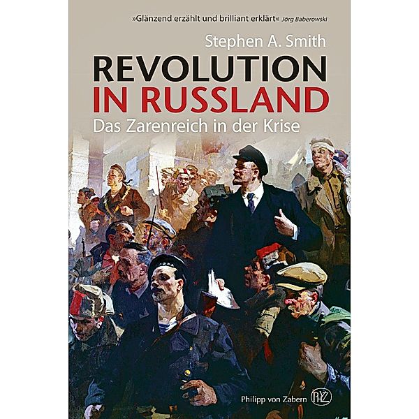 Revolution in Russland, Stephen A. Smith