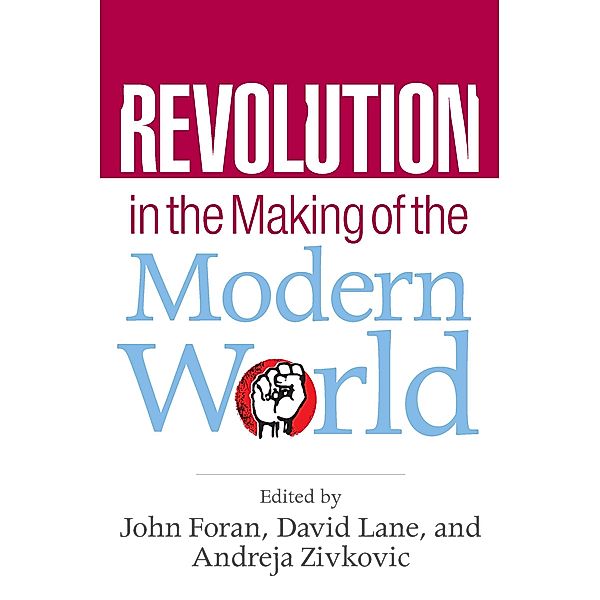 Revolution in the Making of the Modern World