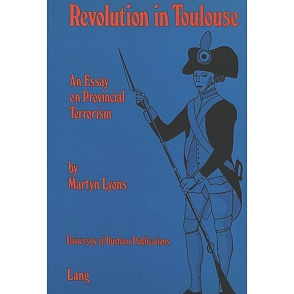 Revolution in Toulouse, University of Durham
