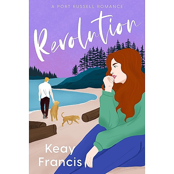 Revolution (Port Russell Romance, #3) / Port Russell Romance, Keay Francis