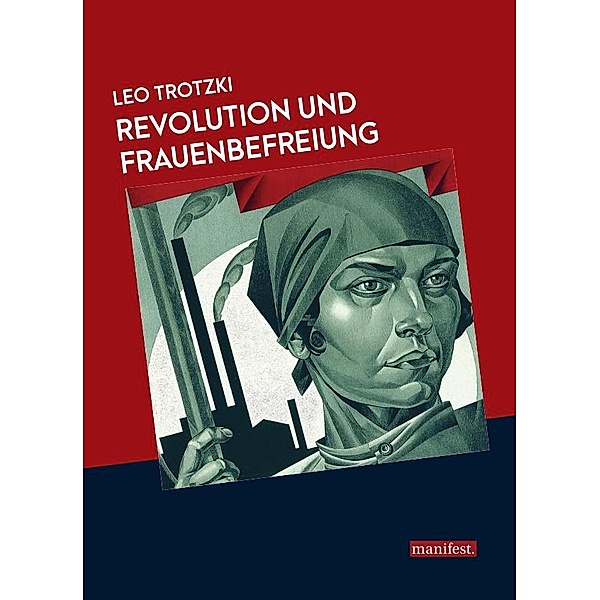 Revolution und Frauenbefreiung, Trotzki Leo