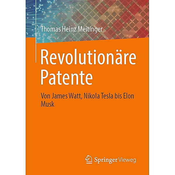 Revolutionäre Patente, Thomas Heinz Meitinger