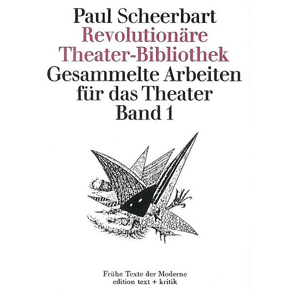 Revolutionäre Theater-Bibliothek, Paul Scheerbart