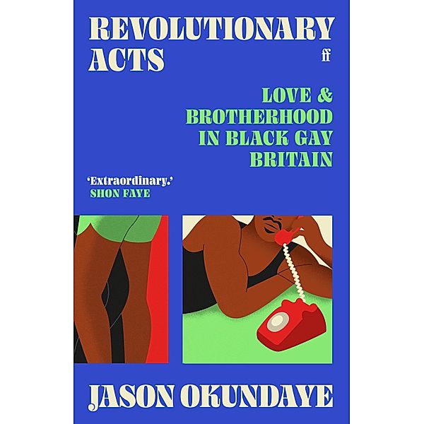 Revolutionary Acts, Jason Okundaye