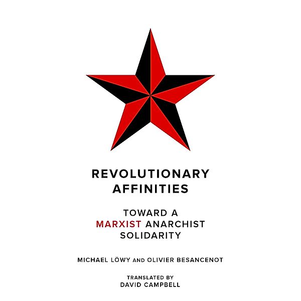 Revolutionary Affinities / Kairos, Michael Löwy, Olivier Besancenot