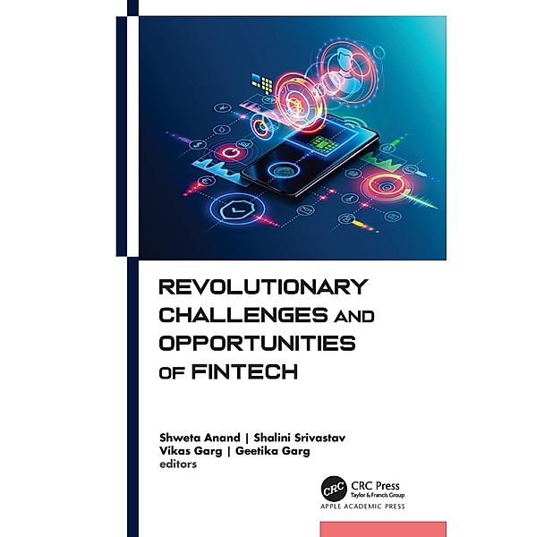 Revolutionary Challenges and Opportunities of Fintech