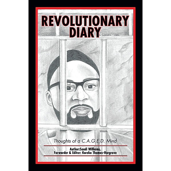 Revolutionary Diary, Saadi Williams