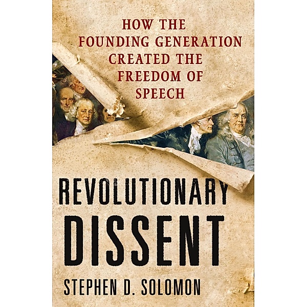 Revolutionary Dissent, Stephen D. Solomon