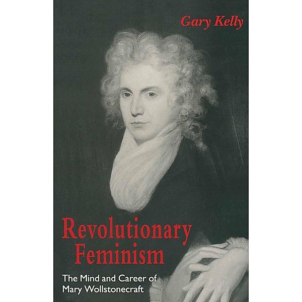Revolutionary Feminism, Gary Kelly