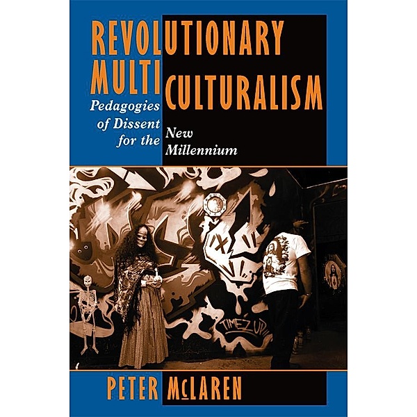 Revolutionary Multiculturalism, Peter McLaren