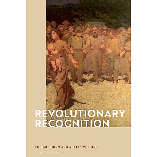 Revolutionary Recognition, Richard Gunn, Adrian Wilding