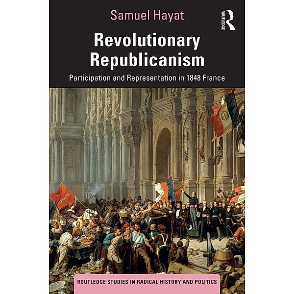 Revolutionary Republicanism, Samuel Hayat