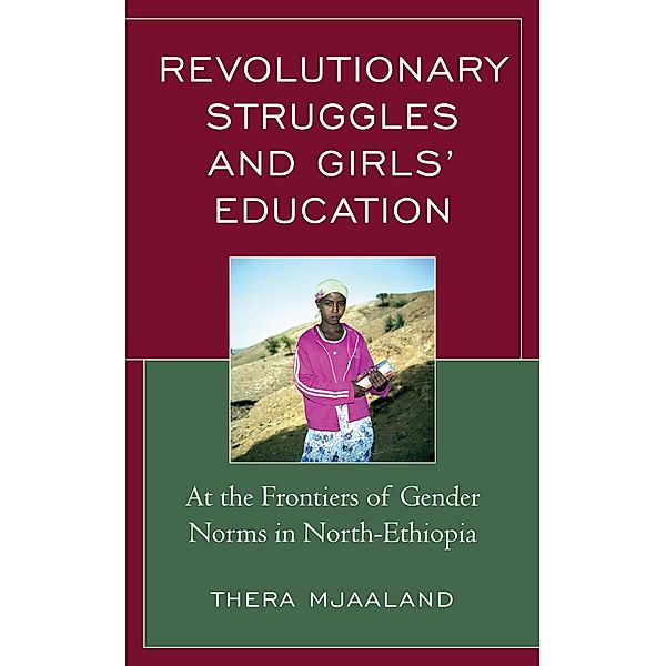 Revolutionary Struggles and Girls' Education, Thera Mjaaland