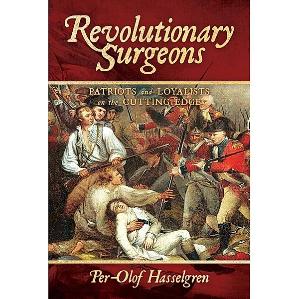 Revolutionary Surgeons, Per-Olof Hasselgren