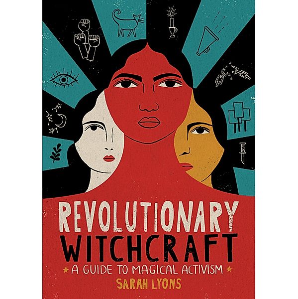 Revolutionary Witchcraft, Sarah Lyons