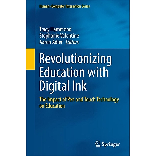 Revolutionizing Education with Digital Ink / Human-Computer Interaction Series