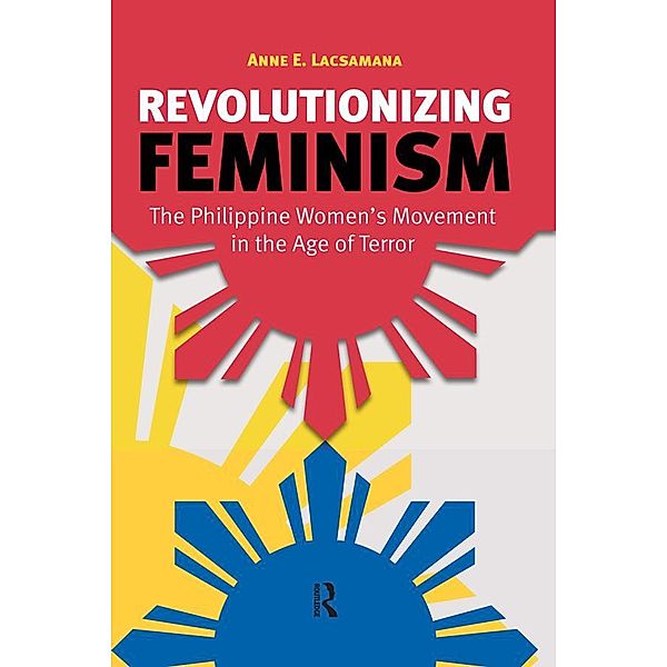 Revolutionizing Feminism, Anne E. Lacsamana