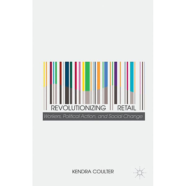 Revolutionizing Retail, K. Coulter
