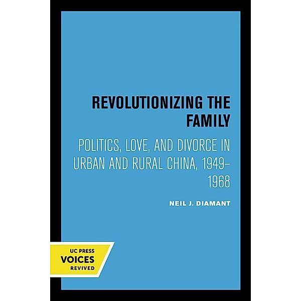 Revolutionizing the Family, Neil J. Diamant