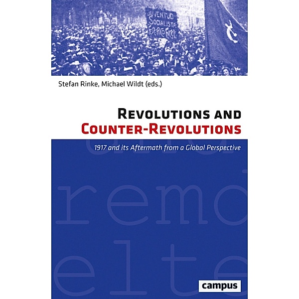 Revolutions and Counter-Revolutions / Eigene und fremde Welten Bd.34