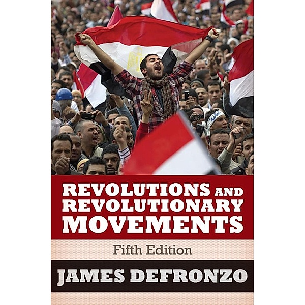 Revolutions and Revolutionary Movements, James DeFronzo