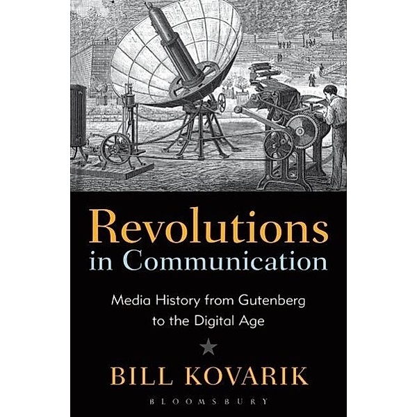 Revolutions in Communication, Bill Kovarik