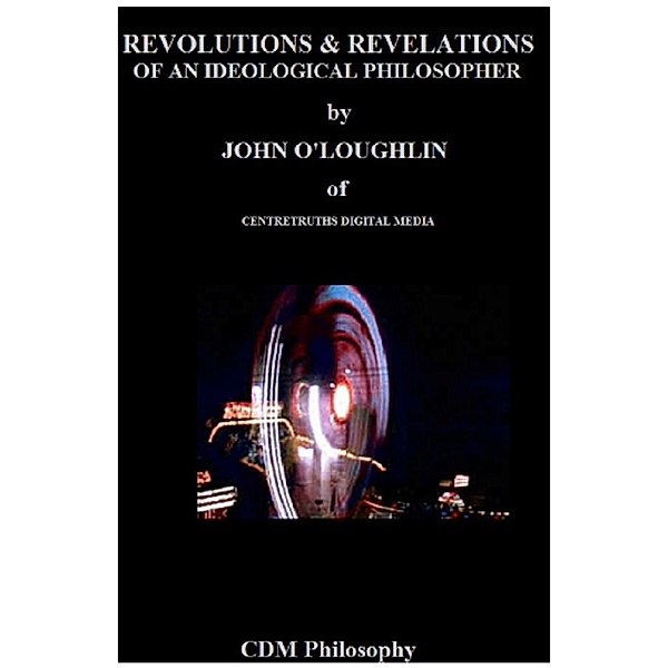 Revolutions & Revelations, John O'Loughlin