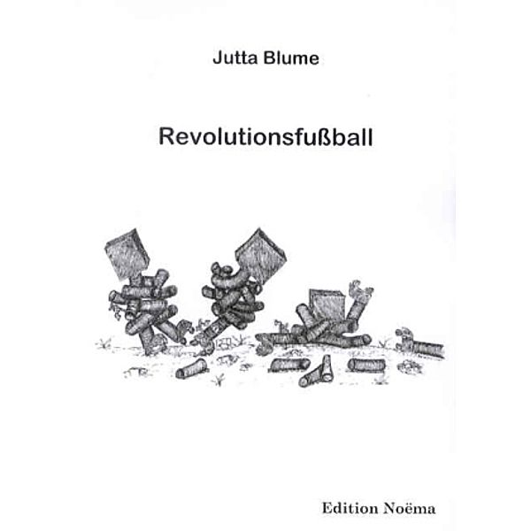 Revolutionsfußball, Jutta Blume