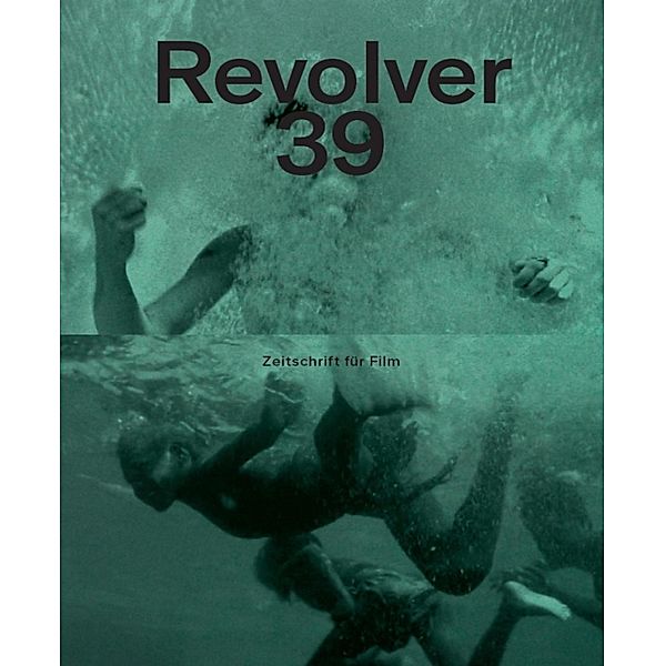 Revolver 39, Lucrecia Martel, Katrin Eissing, Emin Alper, Silvia Szymanski