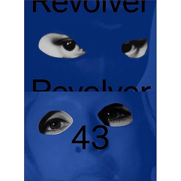 Revolver 43, Peter Liechti, Benjamin Heisenberg, Charlotte Selb, Alexandre Koberidze