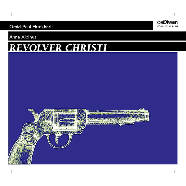Revolver Christi,2 Audio-CD, Anna Albinus