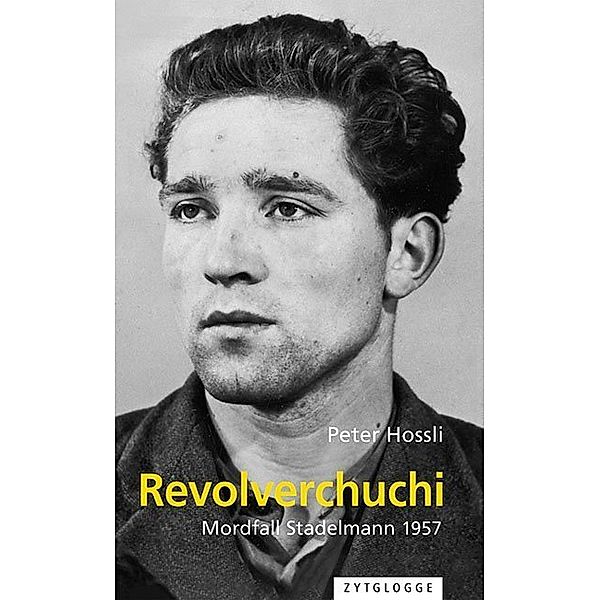 Revolverchuchi, Peter Hossli