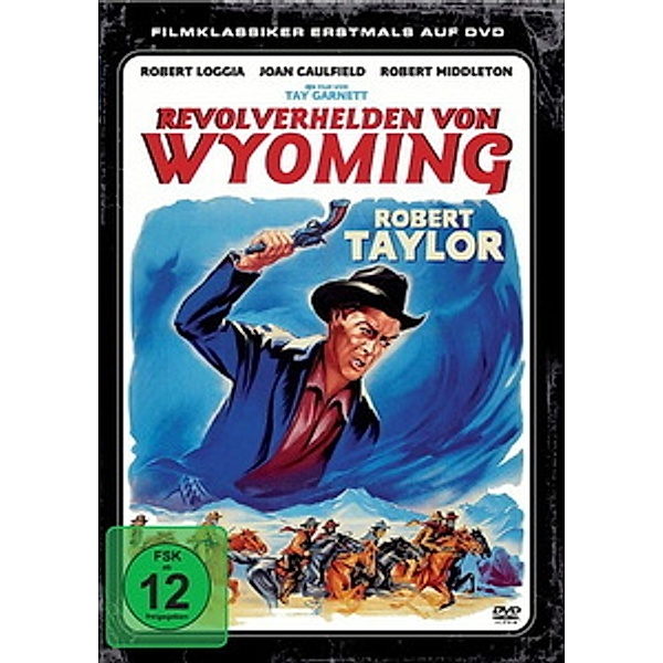 Revolverhelden von Wyoming, Robert Taylor