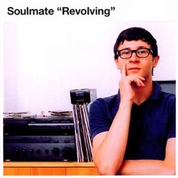 Revolving (Vinyl), Soulmate