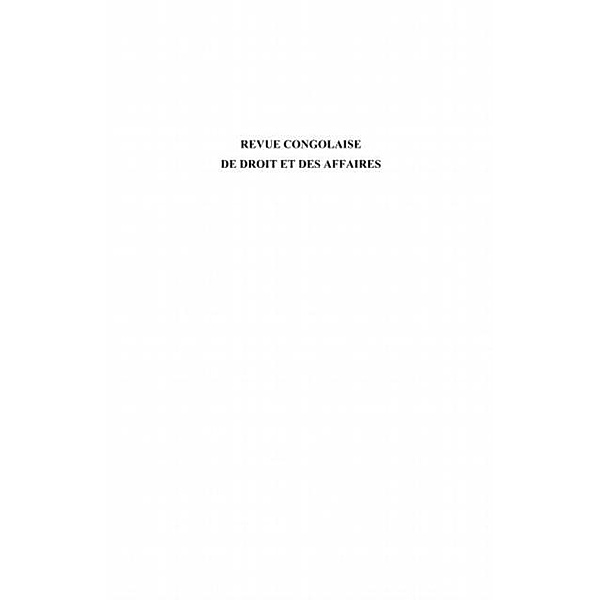 Revue congolaise de droit et des affaires N(deg) 3 / Hors-collection, Collectif