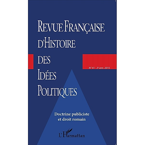 Revue francaise d'histoire des idees politiques - 41, Collectif Collectif