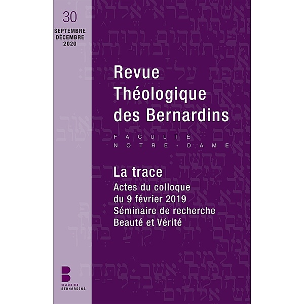 Revue théologique des Bernardins - Tome 30, Collège des Bernardins