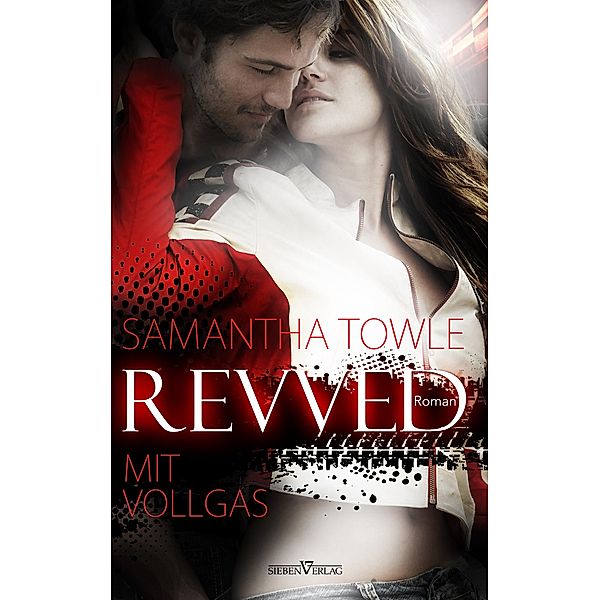 Revved / Vollgas Bd.1, Samantha Towle