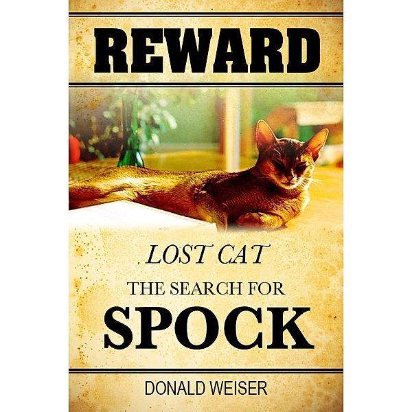 Reward, Lost Cat, The Search for Spock, Donald Jr. Weiser