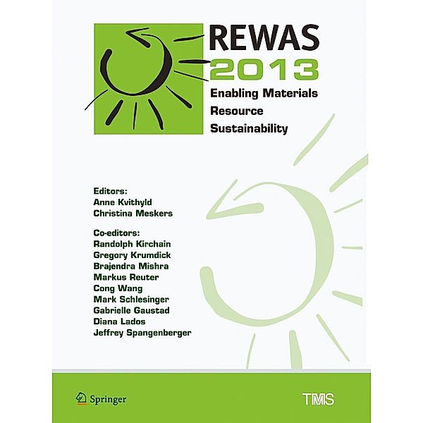 REWAS 2013 / The Minerals, Metals & Materials Series