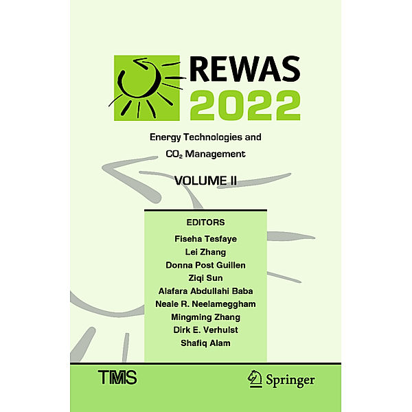 REWAS 2022: Energy Technologies and CO2 Management (Volume II)