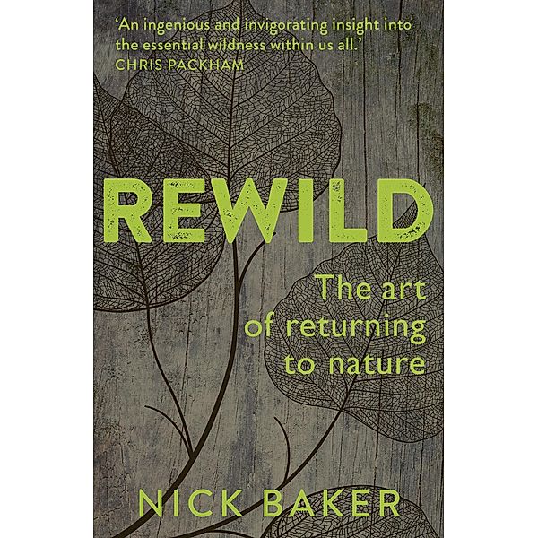 ReWild, Nick Baker