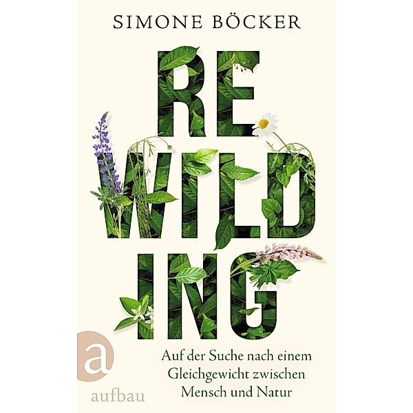 Rewilding, Simone Böcker