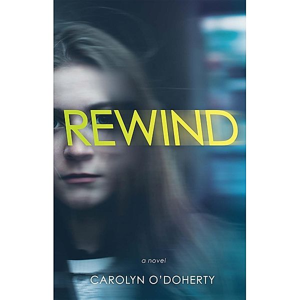 Rewind, Carolyn O'Doherty